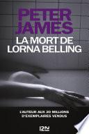 La mort de Lorna Belling (Une nouvelle enquête de Roy Grace)