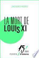 La mort de Louis XI