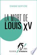 La mort de Louis XV