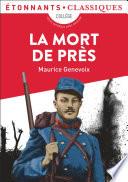 La Mort de près