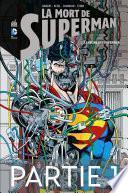 La mort de Superman - Tome 2 - Partie 1
