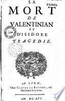 La Mort de Valentinian et d'Isidore Tragedie