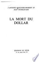 La mort du dollar