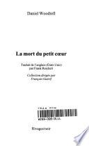 La mort du petit coeur