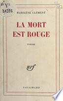 La mort est rouge