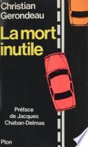 La Mort inutile