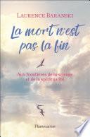 La mort n'est pas la fin