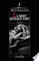 La Mort quelque part