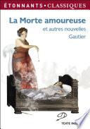 La Morte amoureuse et autres nouvelles