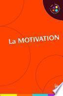 La motivation