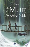 La Mue de l'araignée