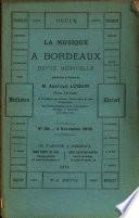 La musique à Bordeaux. Revue mensuelle