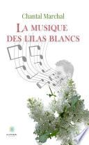 La musique des lilas blancs