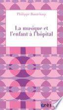 La musique et l'enfant à l'hôpital