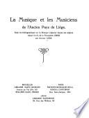 La musique et les musiciens de l'ancien pays de Liége
