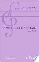 La musique hispano-arabe, al-Ala