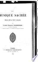 La musique sacrée telle que la veut l'Eglise
