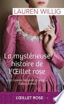 La mystérieuse histoire de l'œillet rose