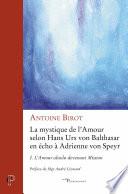 La mystique de l'amour - tome 1 LAmour absolu devenant mission