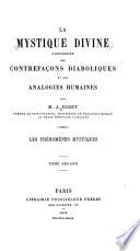 La Mystique Divine: Les Phénomènes Mystiques. Vol. III. Les Causes des Phénomènes Mystiques