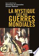 La mystique face aux guerres mondiales