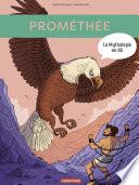 La Mythologie en BD - Prométhée
