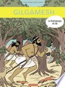 La Mythologie en BD (Tome 13) - Gilgamesh