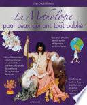 La mythologie pour ceux qui ont tout oublié
