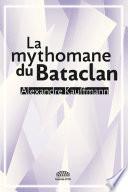 La mythomane du Bataclan