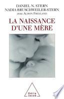 La naissance d'une mère