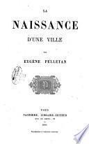 La naissance d'une ville