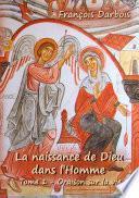 La naissance de Dieu dans l'homme I