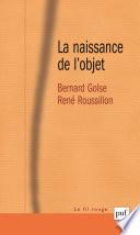 La naissance de l'objet