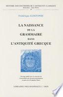 La naissance de la grammaire dans l'Antiquité grecque