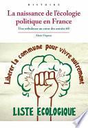 La naissance de l’écologie politique en France