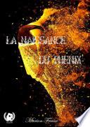 La naissance du Phénix