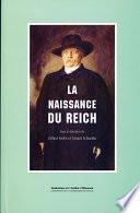 La naissance du Reich