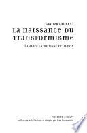 La naissance du transformisme