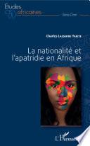 La nationalité et l'apatridie en Afrique