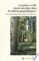 La nature a-t-elle encore une place dans les milieux géographiques ?