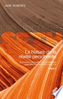 La Nature de la réalité personnelle, Tome II