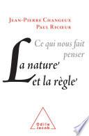 La Nature et la Règle