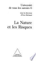 La nature et les risques