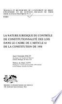 La nature juridique du contrôle de constitutionnalité des lois dans le cadre de l'article 61 de la Constitution de 1958