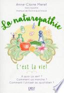 La Naturopathie c'est la vie !
