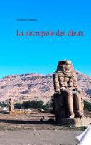 La nécropole des dieux