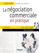 La négociation commerciale en pratique