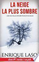 La neige la plus sombre