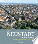 La Neustadt de Strasbourg