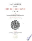 La noblesse aux états de Bourgogne de 1350 à 1789
